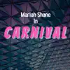 Mariah Shane - Carnival - EP